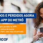 Aplicativo facilita a localização e busca de pertences deixados nas estações ou trens do Metrô-DF